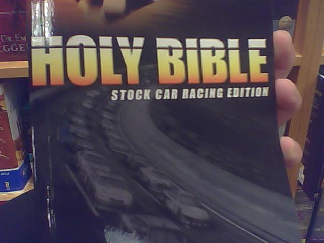 Holy Bible: Stock Car Racing Edition